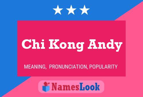 Chi Kong Andy Naam Poster