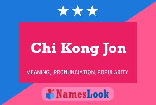 Chi Kong Jon Naam Poster