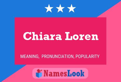 Chiara Loren Naam Poster