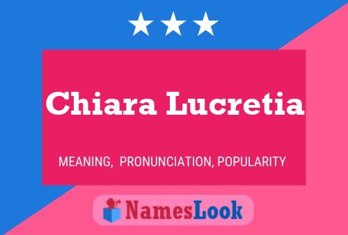 Chiara Lucretia Naam Poster