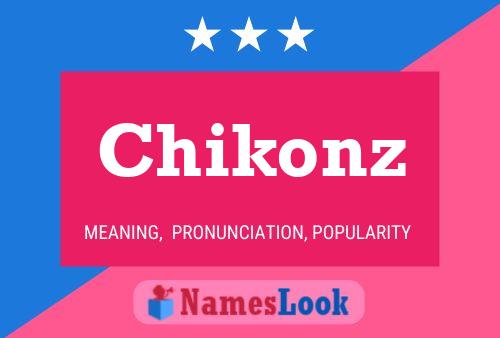 Chikonz Naam Poster