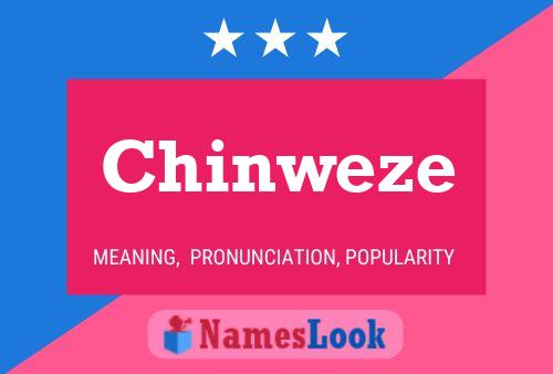 Chinweze Naam Poster