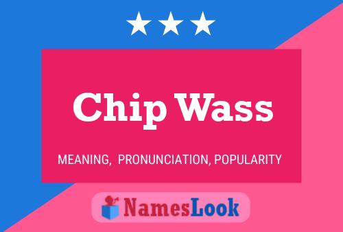 Chip Wass Naam Poster