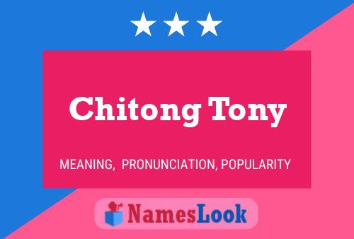 Chitong Tony Naam Poster