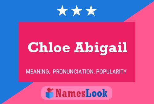 Chloe Abigail Naam Poster