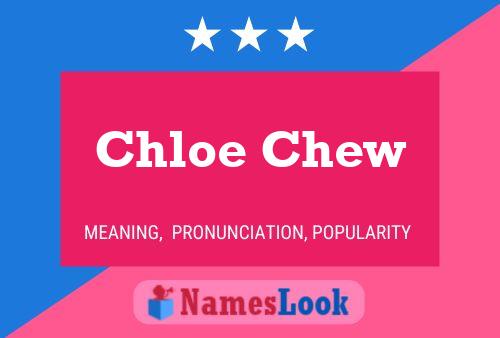 Chloe Chew Naam Poster