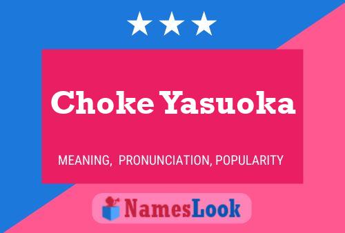 Choke Yasuoka Naam Poster