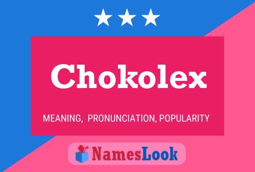 Chokolex Naam Poster