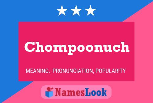 Chompoonuch Naam Poster