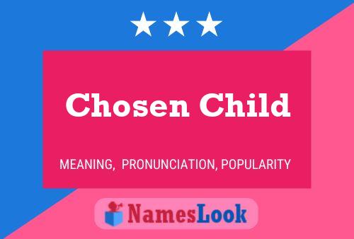 Chosen Child Naam Poster