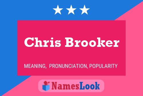 Chris Brooker Naam Poster