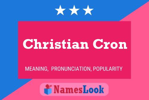 Christian Cron Naam Poster