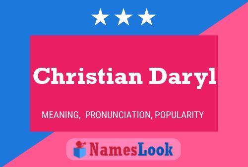 Christian Daryl Naam Poster