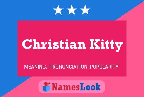 Christian Kitty Naam Poster