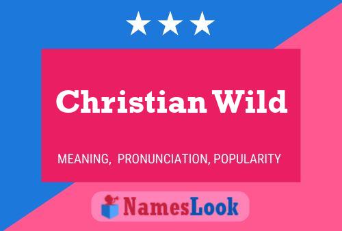 Christian Wild Naam Poster