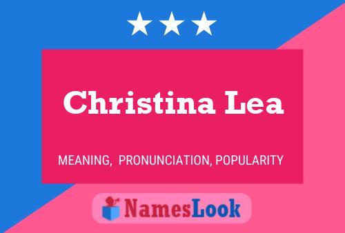 Christina Lea Naam Poster