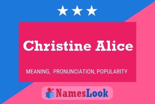 Christine Alice Naam Poster