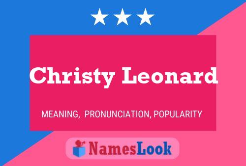 Christy Leonard Naam Poster