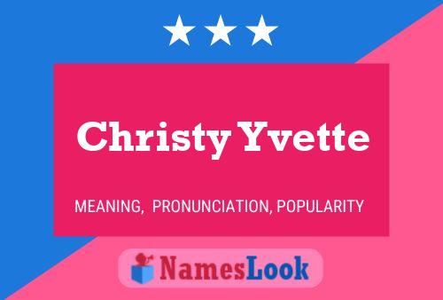 Christy Yvette Naam Poster