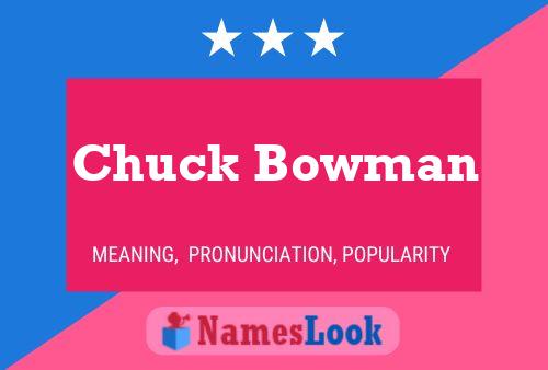 Chuck Bowman Naam Poster