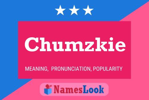 Chumzkie Naam Poster