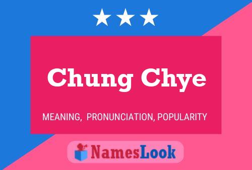 Chung Chye Naam Poster