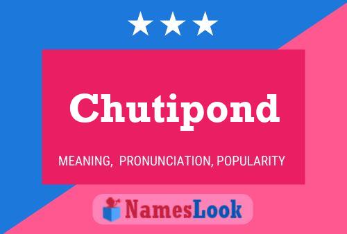 Chutipond Naam Poster