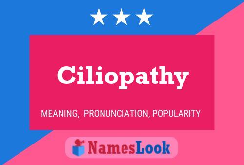 Ciliopathy Naam Poster