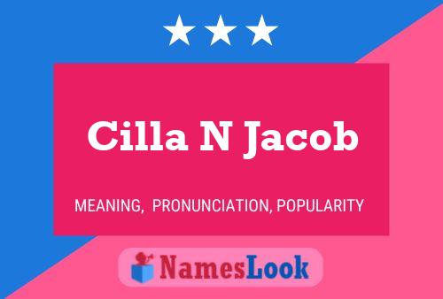 Cilla N Jacob Naam Poster