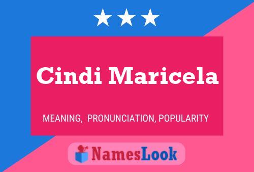 Cindi Maricela Naam Poster