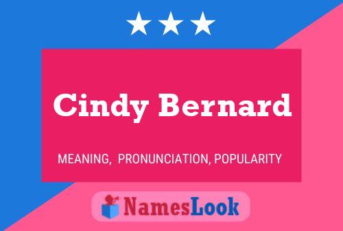 Cindy Bernard Naam Poster