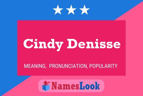 Cindy Denisse Naam Poster