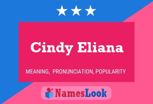 Cindy Eliana Naam Poster