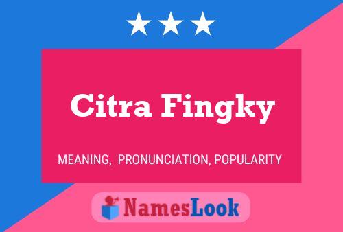 Citra Fingky Naam Poster