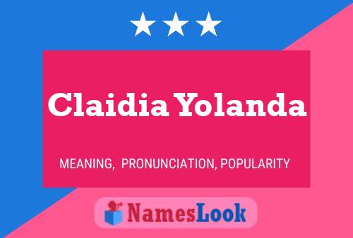 Claidia Yolanda Naam Poster