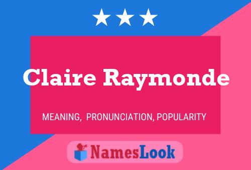 Claire Raymonde Naam Poster