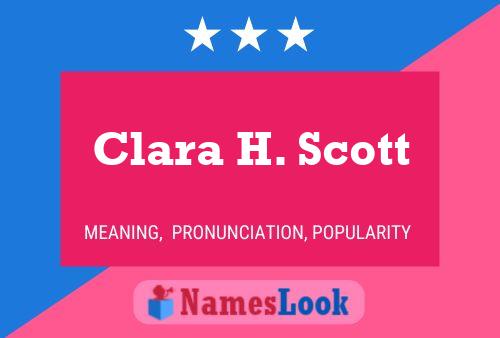 Clara H. Scott Naam Poster