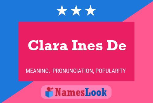 Clara Ines De Naam Poster