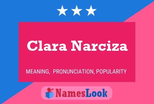 Clara Narciza Naam Poster