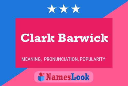 Clark Barwick Naam Poster