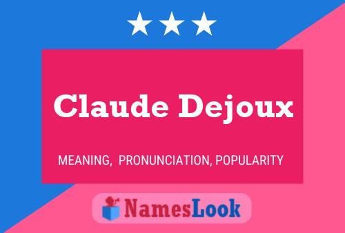 Claude Dejoux Naam Poster