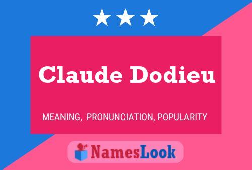 Claude Dodieu Naam Poster