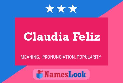 Claudia Feliz Naam Poster