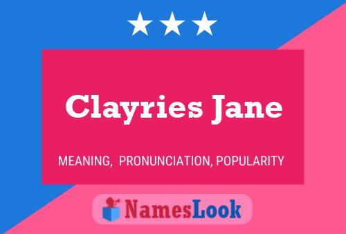 Clayries Jane Naam Poster