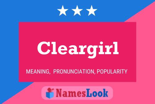 Cleargirl Naam Poster