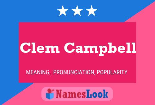 Clem Campbell Naam Poster