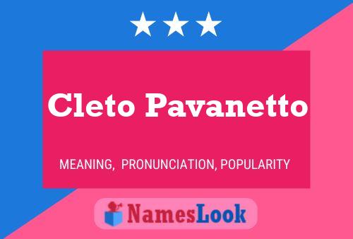 Cleto Pavanetto Naam Poster