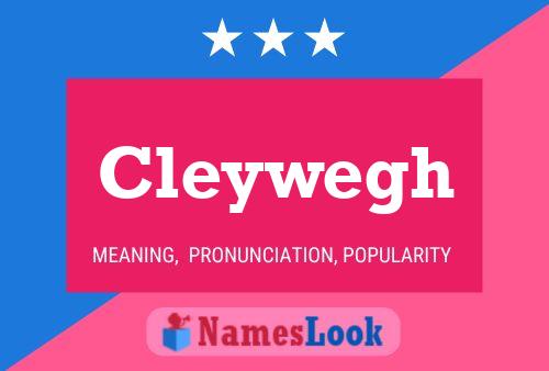 Cleywegh Naam Poster