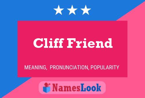 Cliff Friend Naam Poster