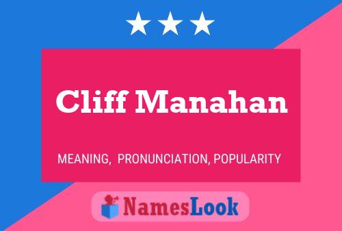 Cliff Manahan Naam Poster